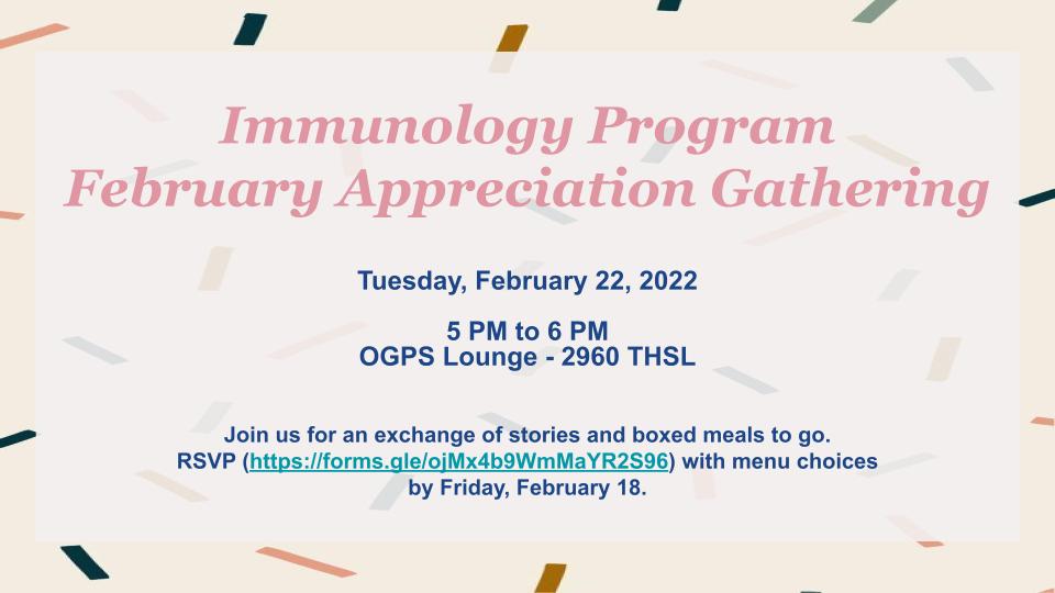 February Appreciation Gathering Immunology Michigan Medicine